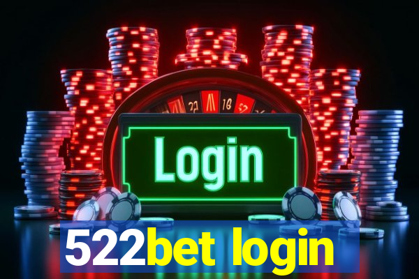 522bet login