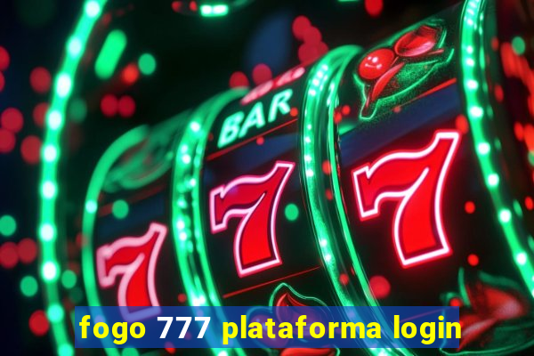 fogo 777 plataforma login