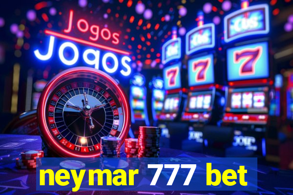 neymar 777 bet