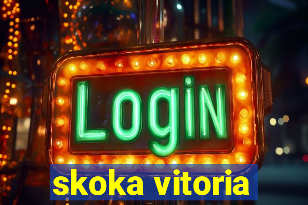 skoka vitoria