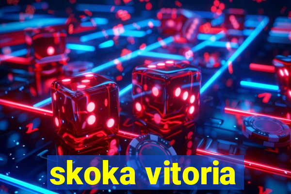 skoka vitoria