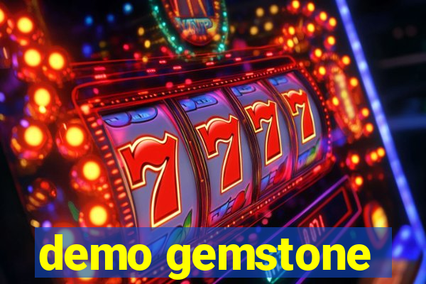 demo gemstone