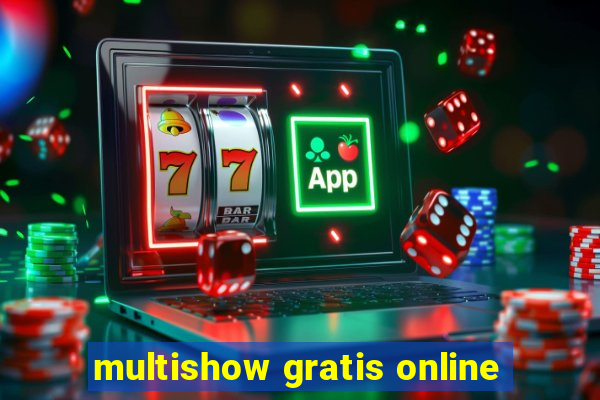 multishow gratis online