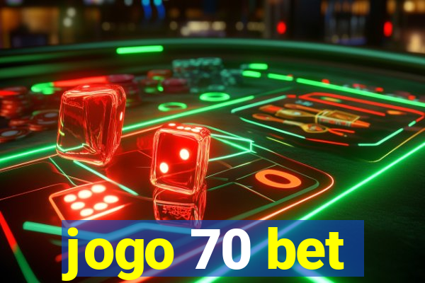 jogo 70 bet