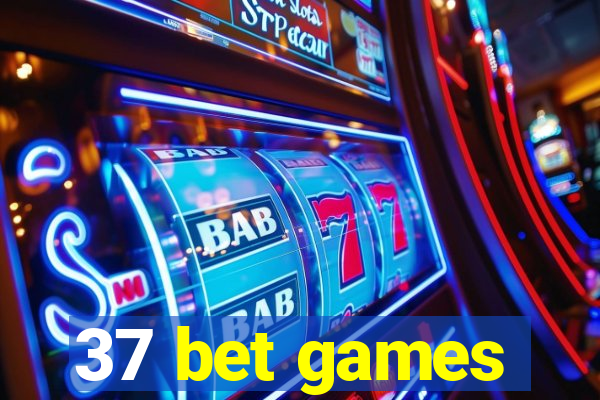 37 bet games