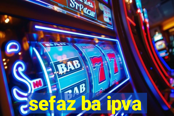 sefaz ba ipva