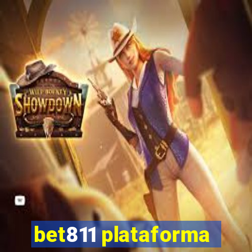 bet811 plataforma