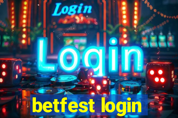 betfest login