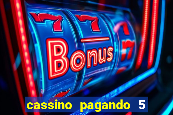 cassino pagando 5 reais no cadastro