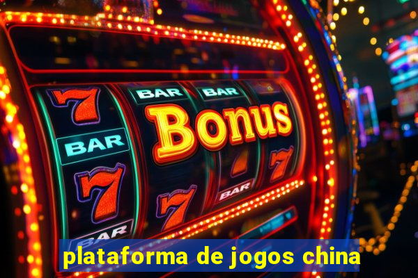 plataforma de jogos china