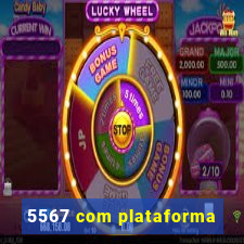 5567 com plataforma