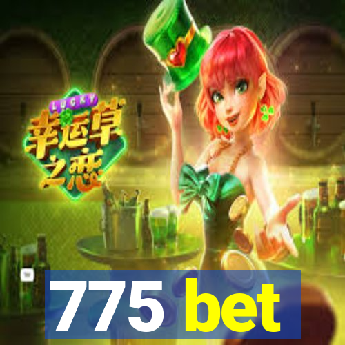 775 bet