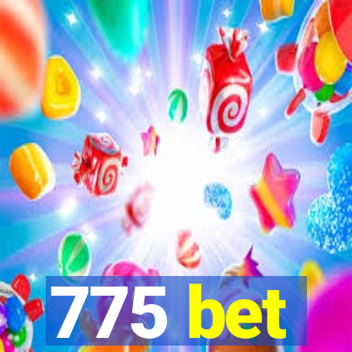 775 bet