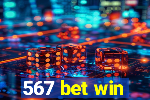 567 bet win