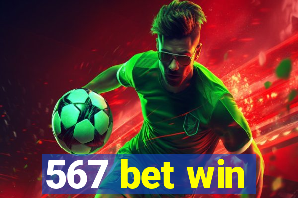 567 bet win