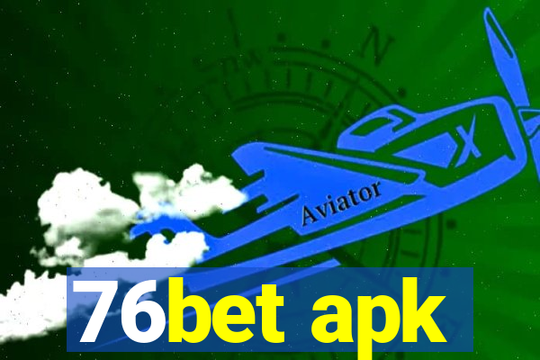 76bet apk