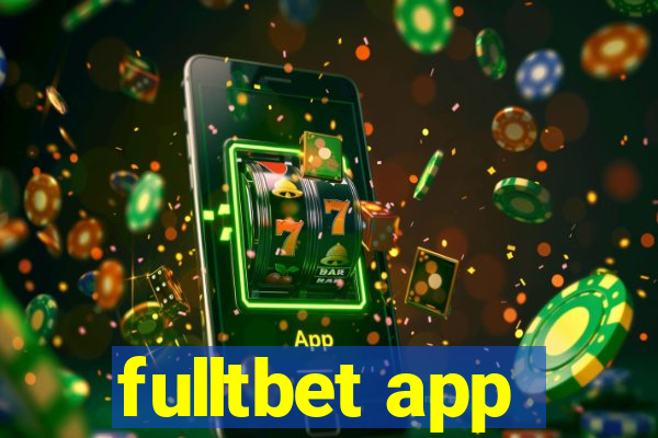 fulltbet app