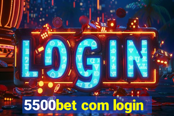 5500bet com login