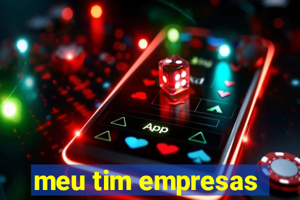 meu tim empresas