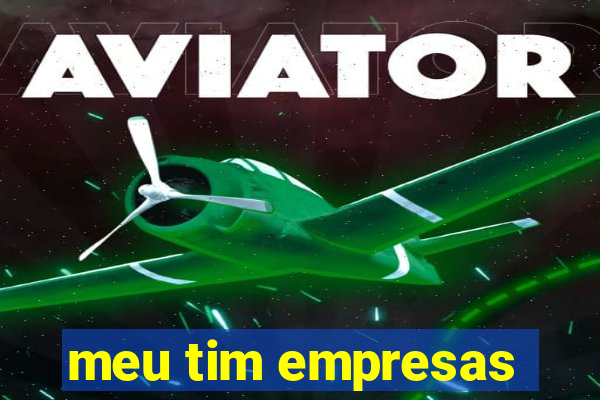 meu tim empresas