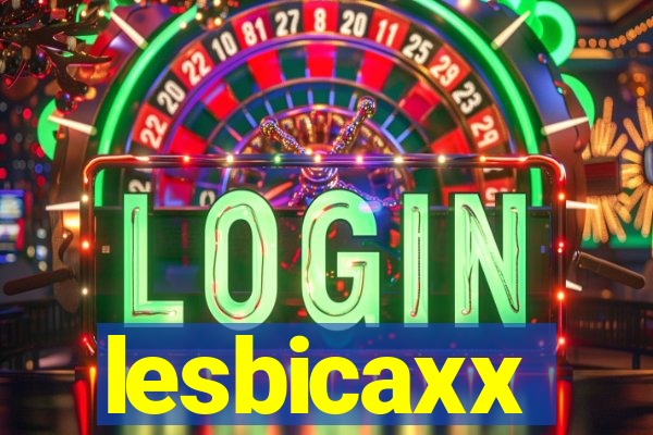 lesbicaxx