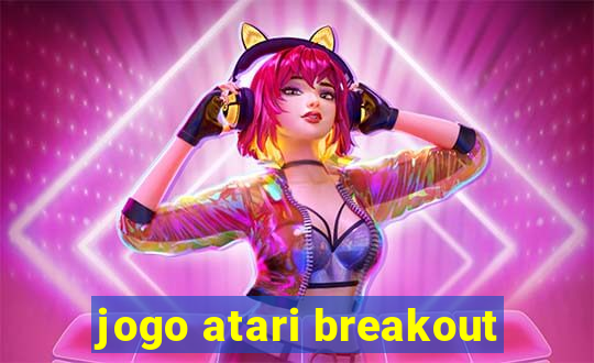 jogo atari breakout