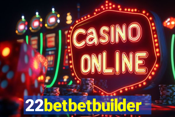 22betbetbuilder