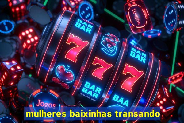 mulheres baixinhas transando