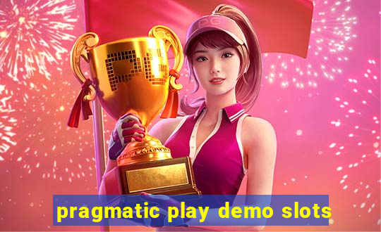 pragmatic play demo slots