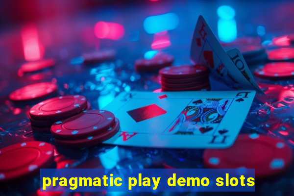 pragmatic play demo slots