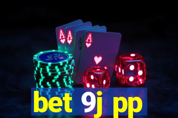 bet 9j pp