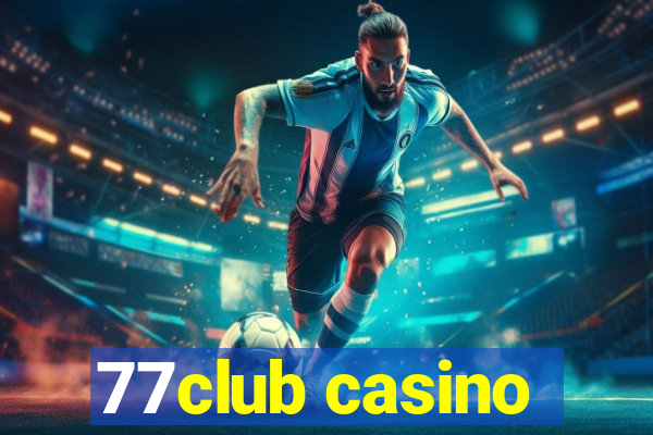 77club casino