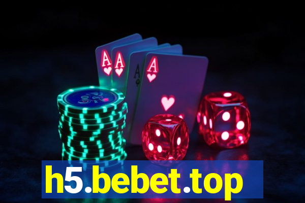 h5.bebet.top