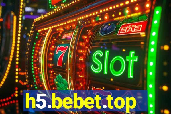 h5.bebet.top