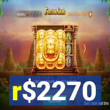 r$2270