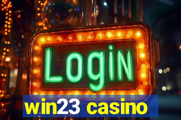 win23 casino