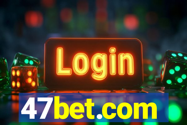 47bet.com