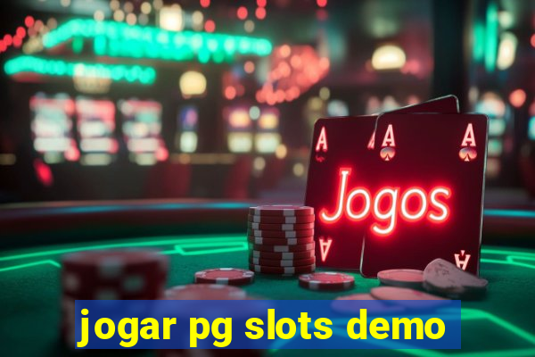 jogar pg slots demo