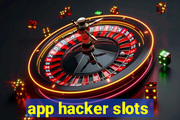 app hacker slots