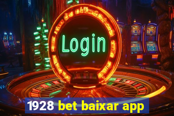 1928 bet baixar app