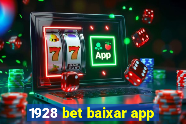 1928 bet baixar app