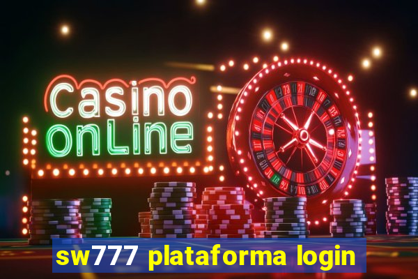 sw777 plataforma login