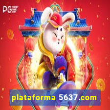 plataforma 5637.com