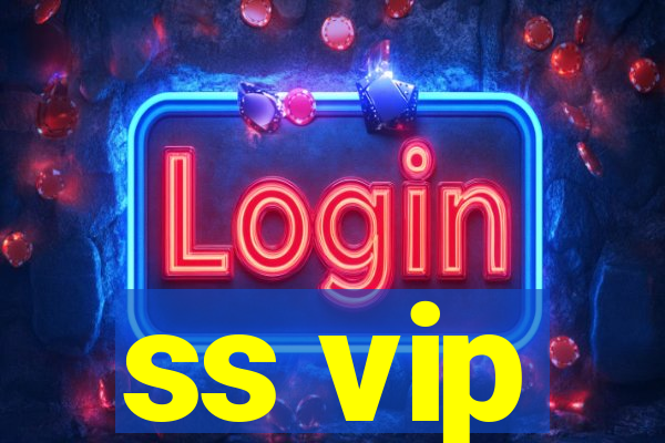 ss vip