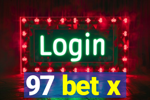 97 bet x