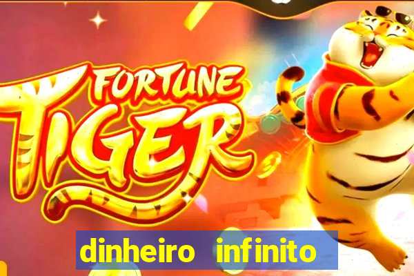 dinheiro infinito fortune tiger