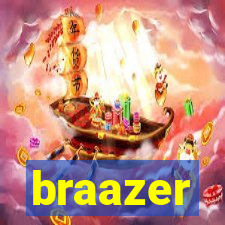 braazer