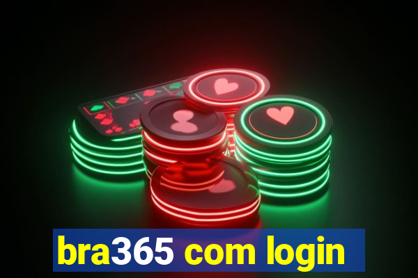 bra365 com login