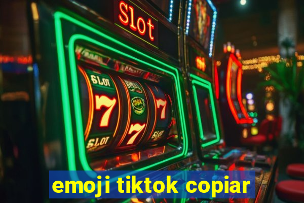 emoji tiktok copiar