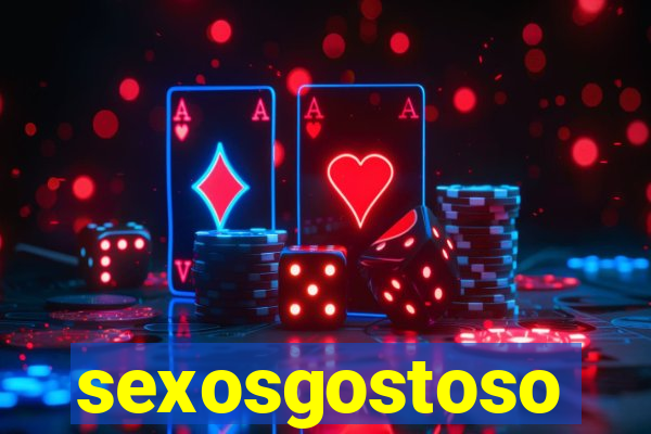 sexosgostoso